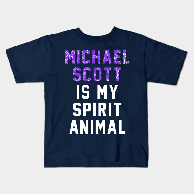 Micheal is My Spirit Animal Kids T-Shirt by zerobriant